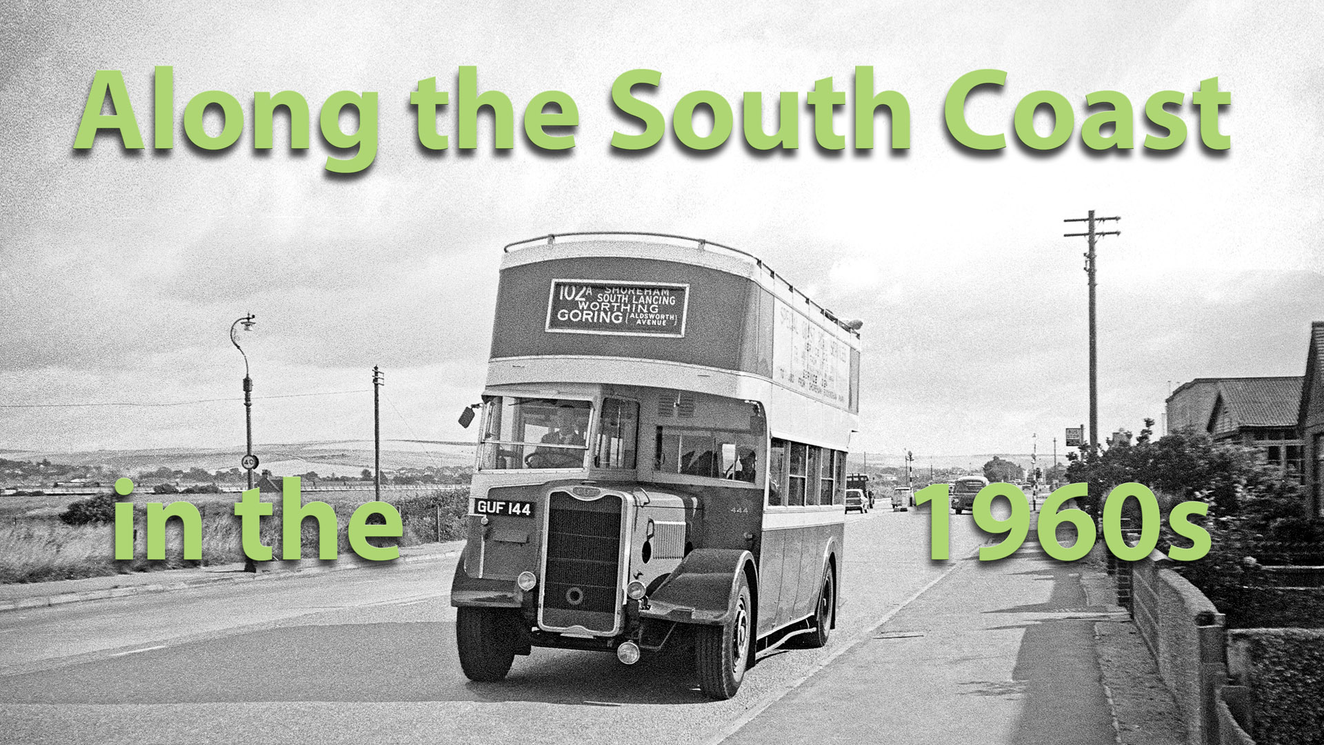 Along South Coast 1960s